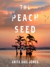 Cover image for The Peach Seed